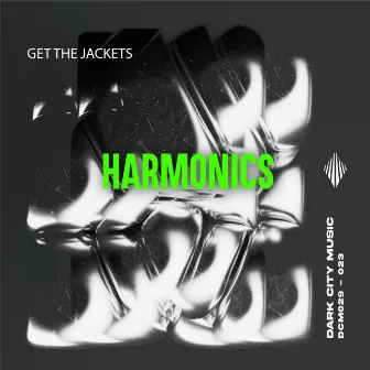 Harmonics by Get The Jackets