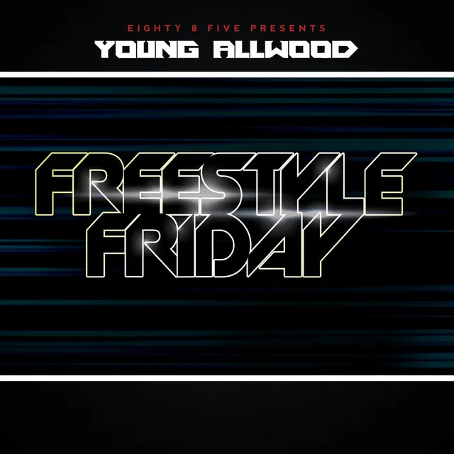 Freestyle Friday