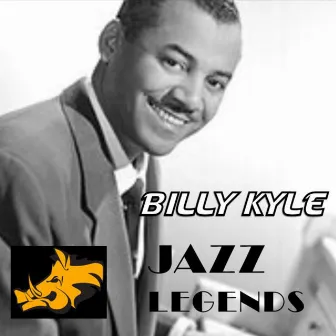 Jazz Legends: Billy Kyle by Billy Kyle