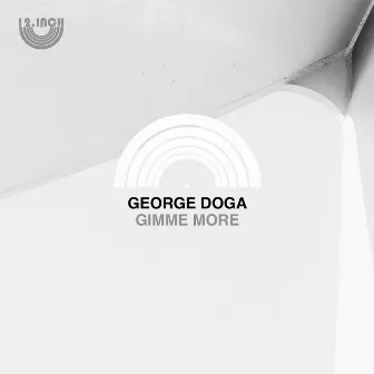 Gimme More by George Doga