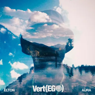 Vert(EGO) by Elton Aura