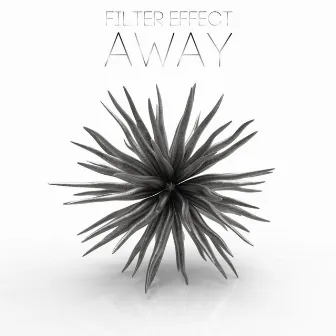 Away by Filter Effect