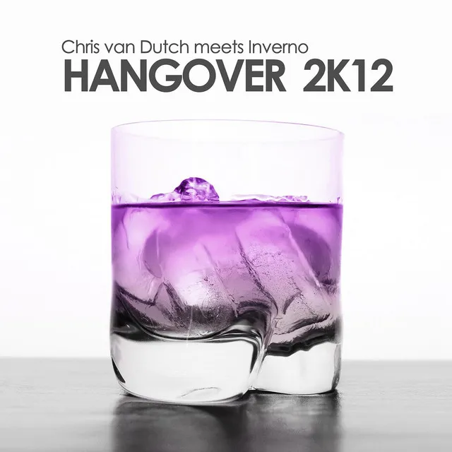 Hangover 2k12 (Chris van Dutch meets Inverno) - Vanilla Kiss vs. Phillerz Radio Edit