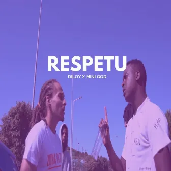 Respetu by Diloy