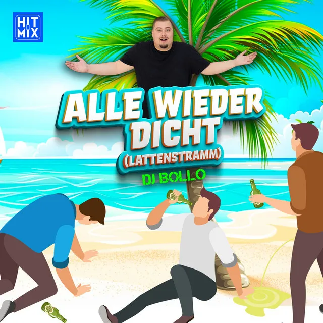 Alle wieder dicht - Lattenstramm