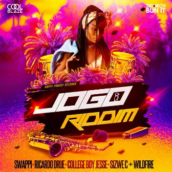 Jogo Riddim by Skorch Bun It