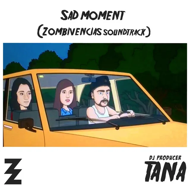 Sad Moment (Zombivencias Soundtrack)