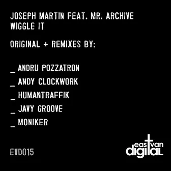 Wiggle It (feat. Mr. Archive) by Joseph Martin