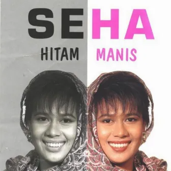 Hitam Manis by Seha