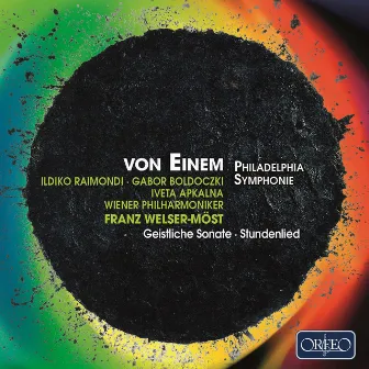 Einem: Philadelphia Symphonie, Geistliche Sonate & Stundenlied (Live) by Gottfried von Einem