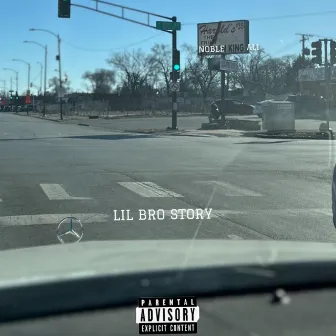 Lil Bro Story by Noble King Ali