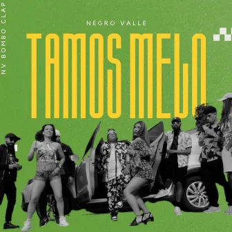 Tamos Melo by NV BOMBO CLAP