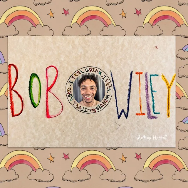 Bob Wiley {I Feel Good, I Feel Great, I Feel Wonderful}