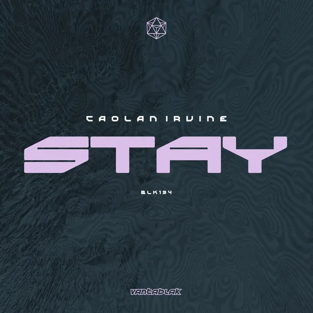 Stay