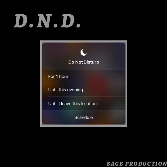 D.N.D. by Sage Production