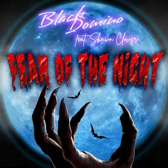 Fear of the night by Black Domino