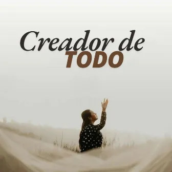 Creador de Todo by Cotal Católica