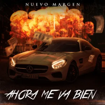 Ahora Me Va Bien by Nuevo Margen