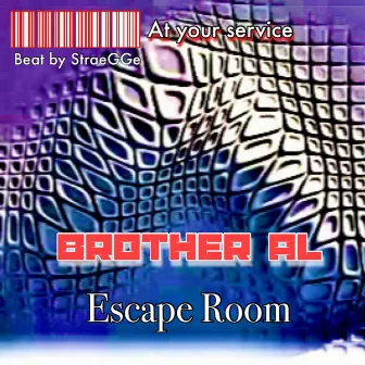 Escape Room by Brother Al