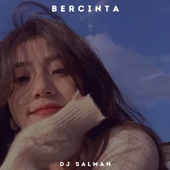 BERCINTA by DJ SALMAN