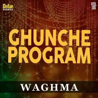 Ghunche Program by Waghma