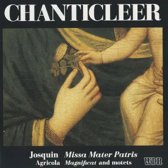 Josquin des Prez: Missa Mater Patris - Agricola: Magnificat & Motets by Joseph H. Jennings