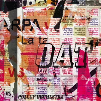 OAT by Pullup Orchestra