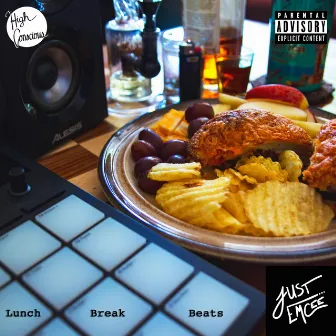 Lunch Break Beats by Just Emcee