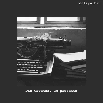 Das Gavetas, um Presente by Jotape Bz