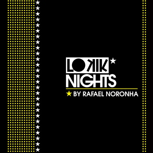 Lo Kik Nights Mixed By Rafael Noronha - Continuous Dj Mix