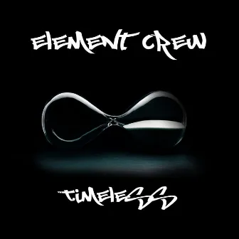 Timeless by Element Crew