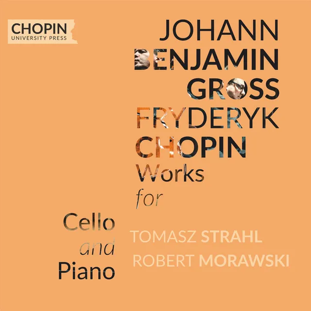 Johann Benjamin Gross, Frédéric Chopin: Works for Cello and Piano