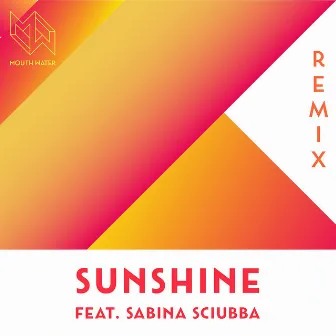 Sunshine (Remix) by Mouth Water