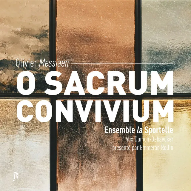 Olivier Messiaen: O sacrum convivium