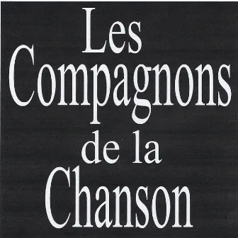 Les Compagnons De La Chanson by Les Compagnons De La Chanson