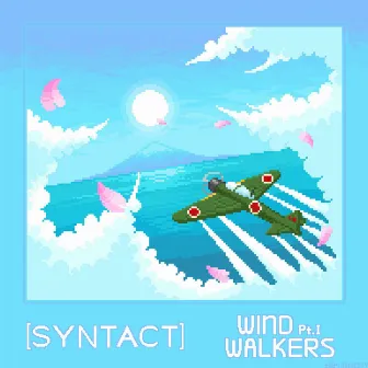 Wind Walkers (Part I) by Syntact