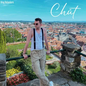 Chüt by KING BELVEDERE