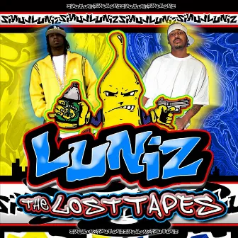 The Lost Tapes by Luniz