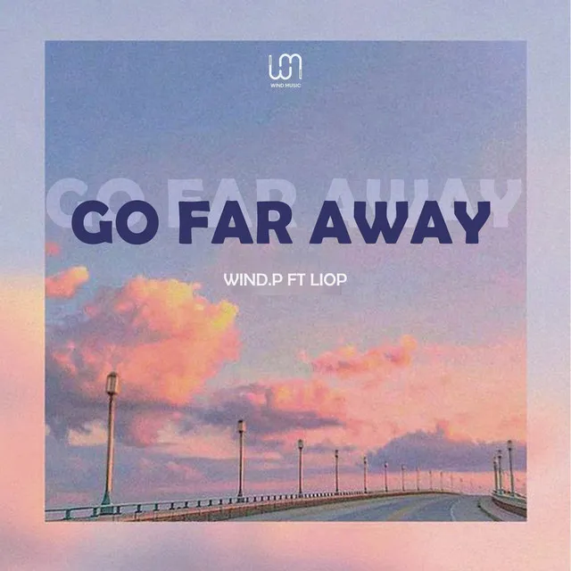 Go Far Away