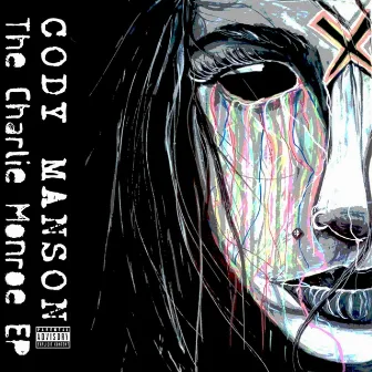 Charlie Monroe EP by Cody Manson