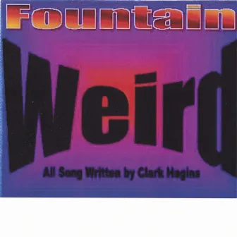 Fountain Weird by Unknown Artist