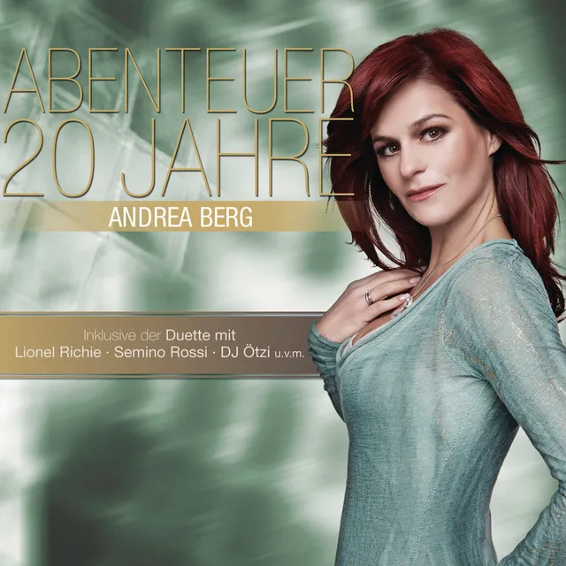 Abenteuer - 20 Jahre Andrea Berg