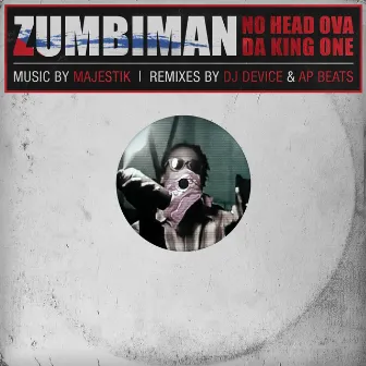 No head ova da king one by Zumbiman