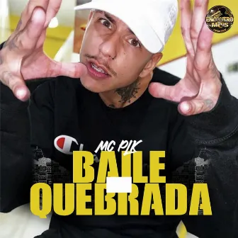 Baile de Quebrada by MC PLK