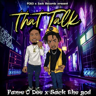 That Talk by Fame O Dee