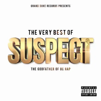 The Very Best of Suspect by Thee Suspect