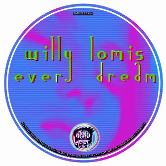 Every Dream by Willy Lomis