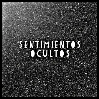 Sentimientos Ocultos by C.M.C