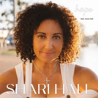 Hope (Radio Edit) by Shari Hall