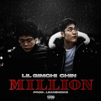 MILLION (Feat. Chin) by LIL GIMCHI